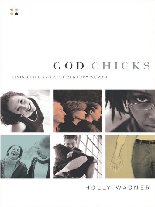 Title details for God Chicks by Holly Wagner - Available